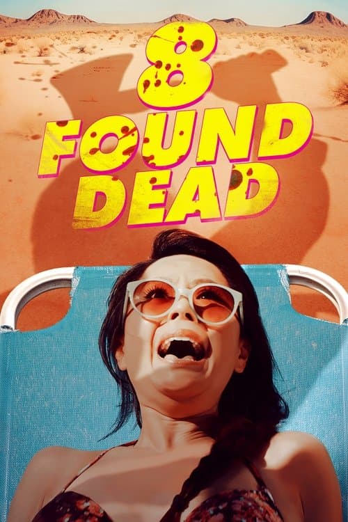 8 Found Dead — poster