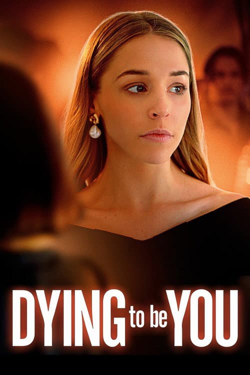 Dying to Be You — poster
