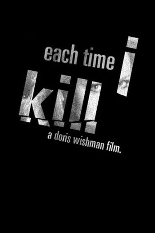 Each Time I Kill — poster