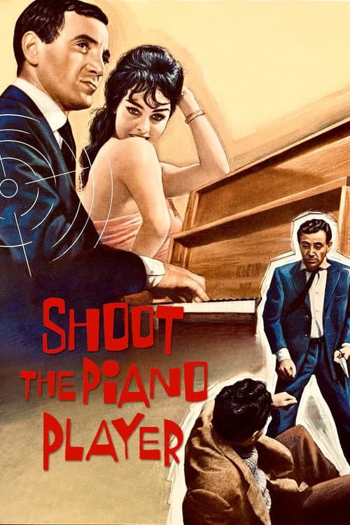 Shoot the Piano Player — poster