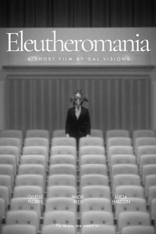 Eleutheromania — poster