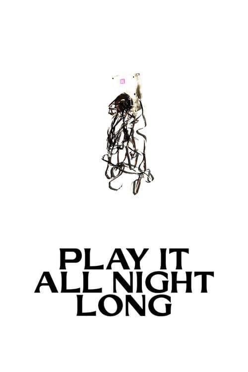 Play It All Night Long — poster