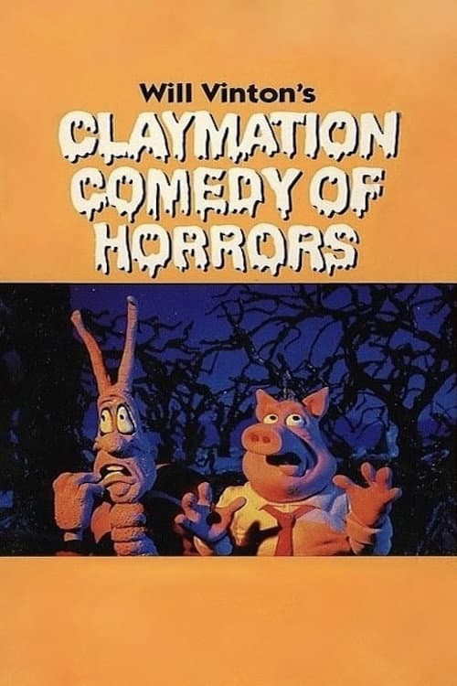 Will Vinton's Claymation Comedy of Horrors — poster