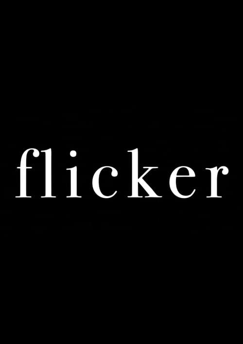 Flicker — poster