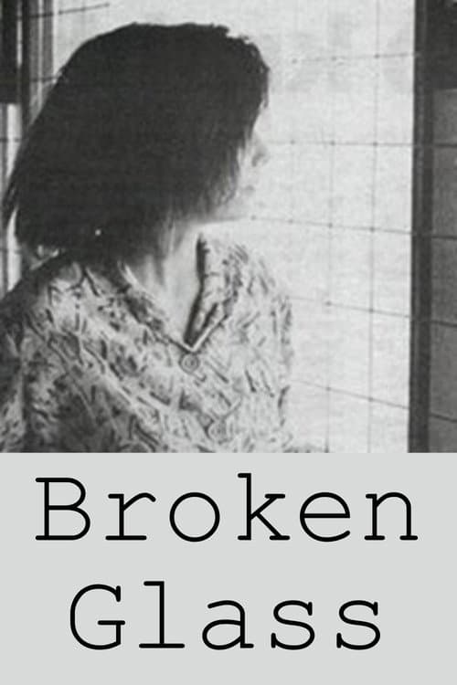 Broken Glass — poster