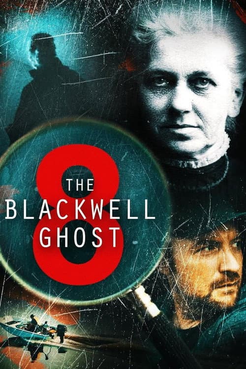 The Blackwell Ghost 8 — poster