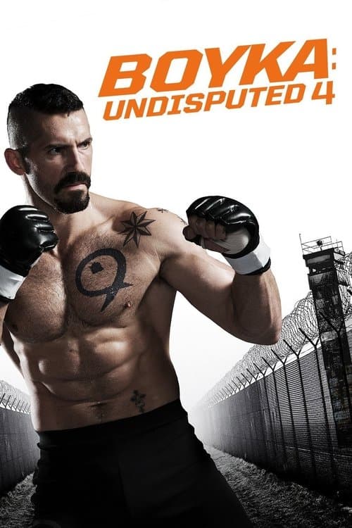 Boyka: Undisputed IV — poster