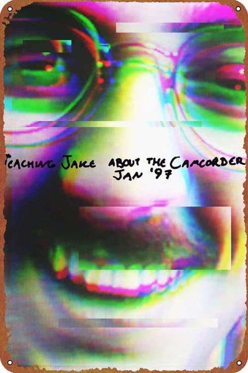 Teaching Jake about the Camcorder, Jan '97 — poster
