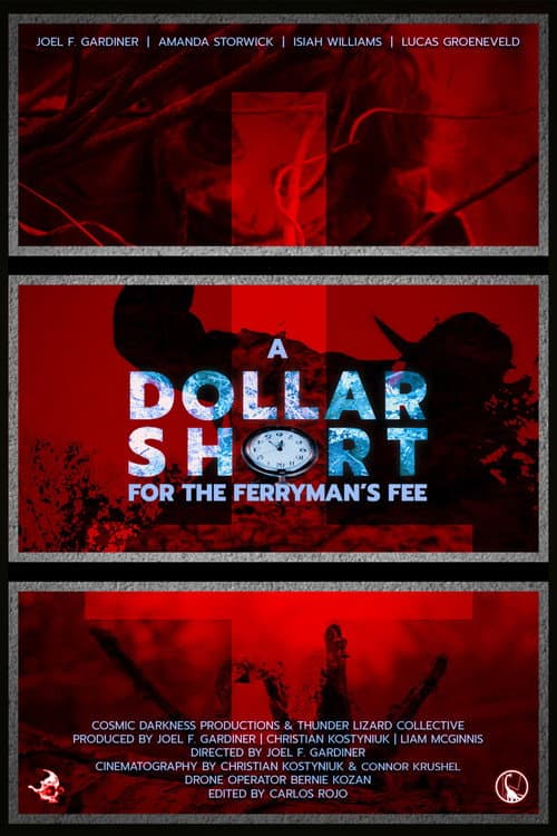 A Dollar Short For The Ferryman's Fee — poster