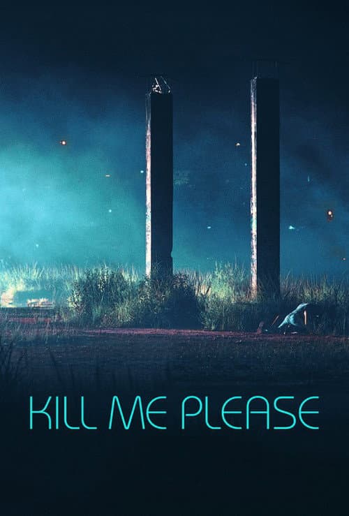 Kill Me Please — poster