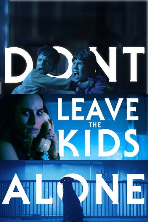 Poster for Don't Leave the Kids Alone