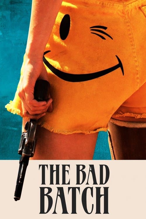 The Bad Batch — poster