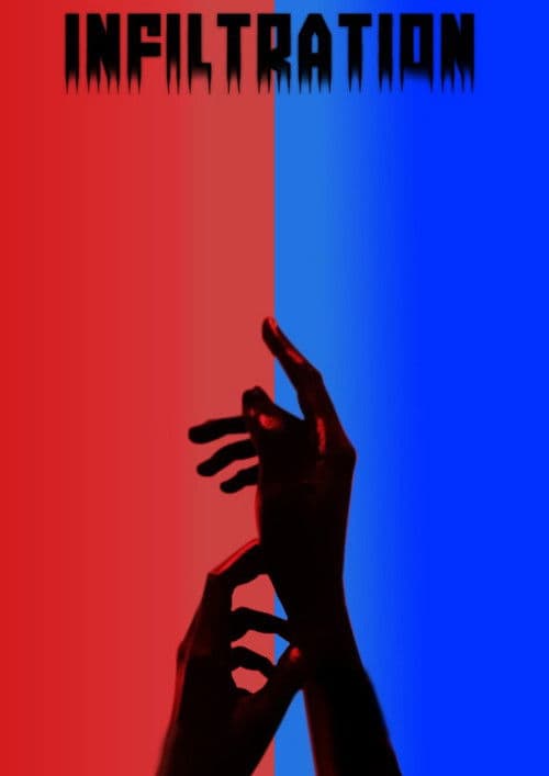 Infiltration — poster
