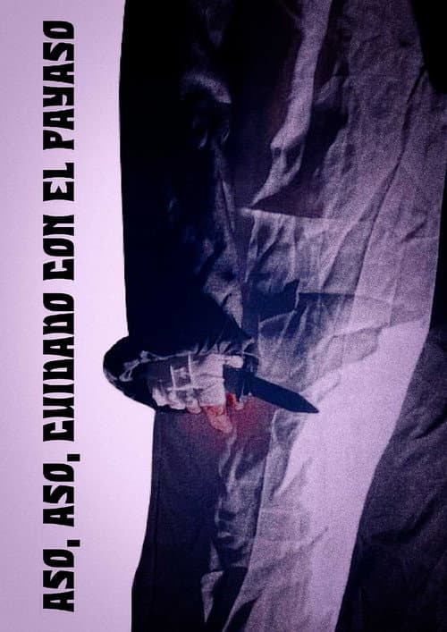 Aso, Aso, Cuidado con el Payaso — poster
