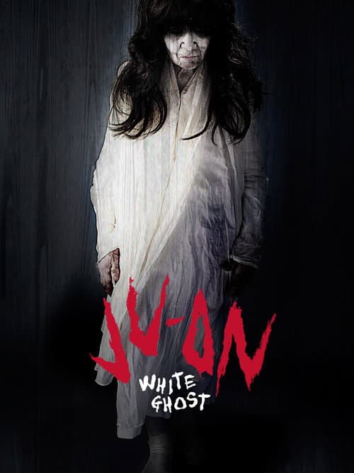 Ju-On: White Ghost — poster