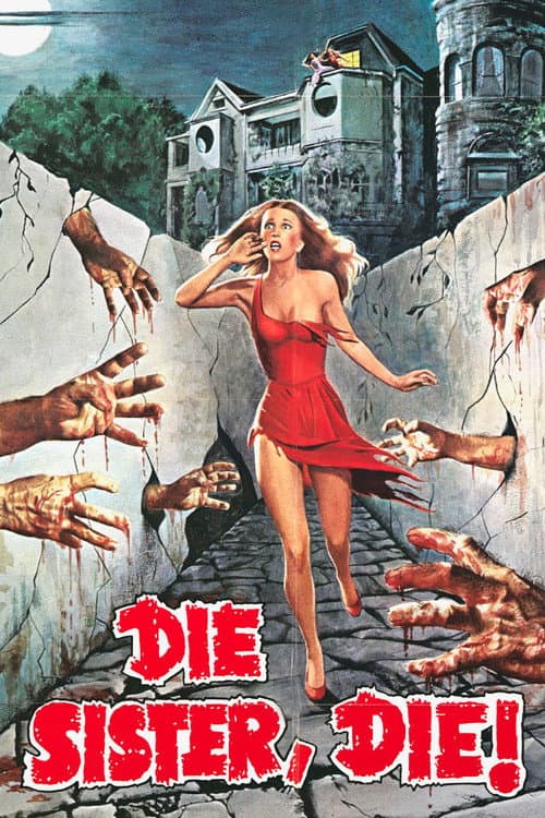 Die Sister, Die! — poster