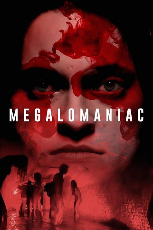 Megalomaniac — poster