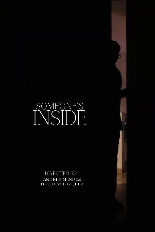 Someone's Inside — poster