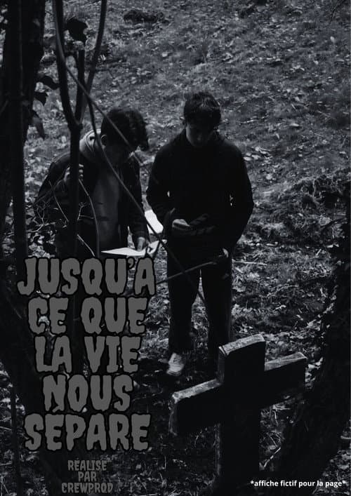 Jusqu'à ce que la vie nous sépare — poster