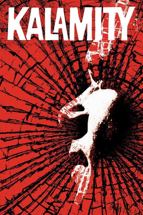 Kalamity — poster