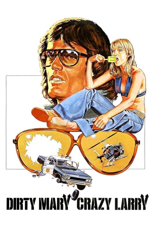 Dirty Mary Crazy Larry — poster