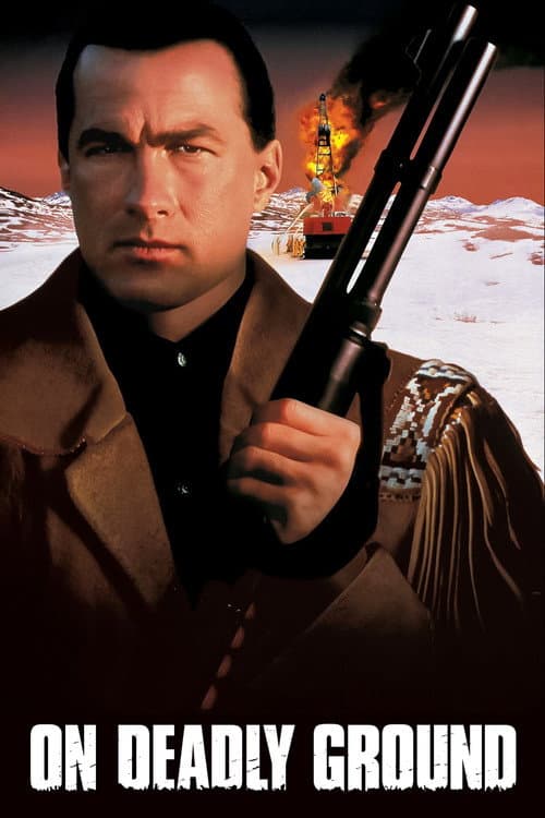 On Deadly Ground — poster