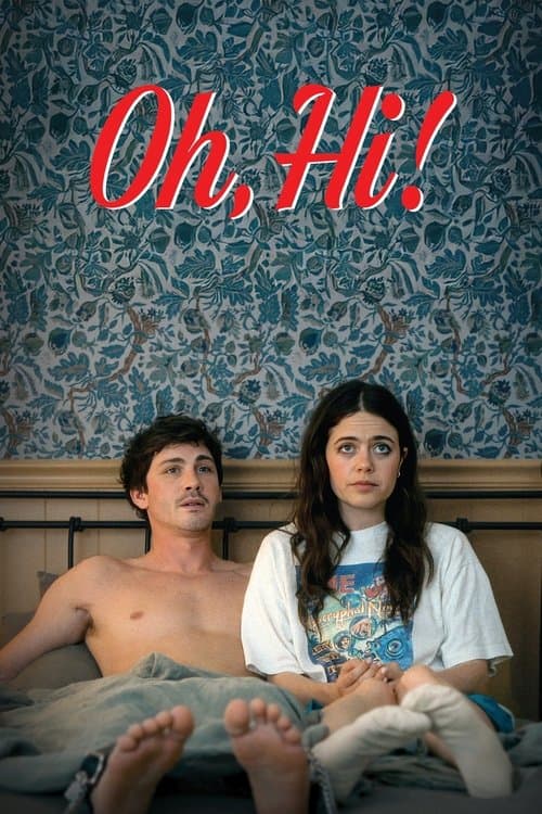 Oh, Hi! — poster