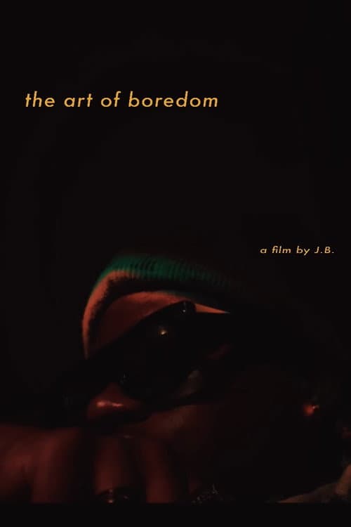 the art of boredom — poster