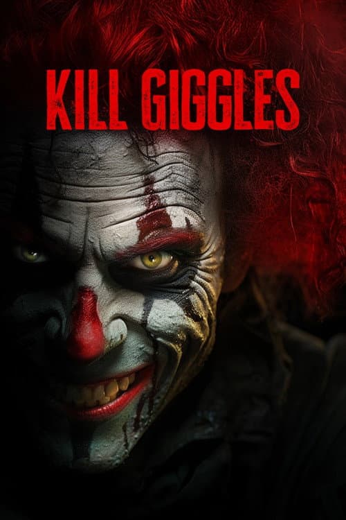 Kill Giggles — poster