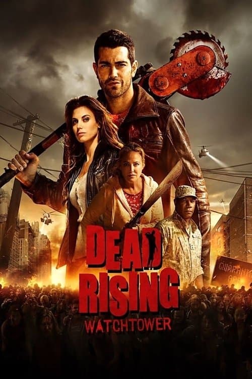 Dead Rising: Watchtower — poster