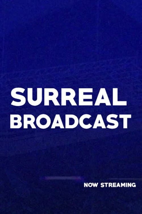 Surreal Broadcast — poster