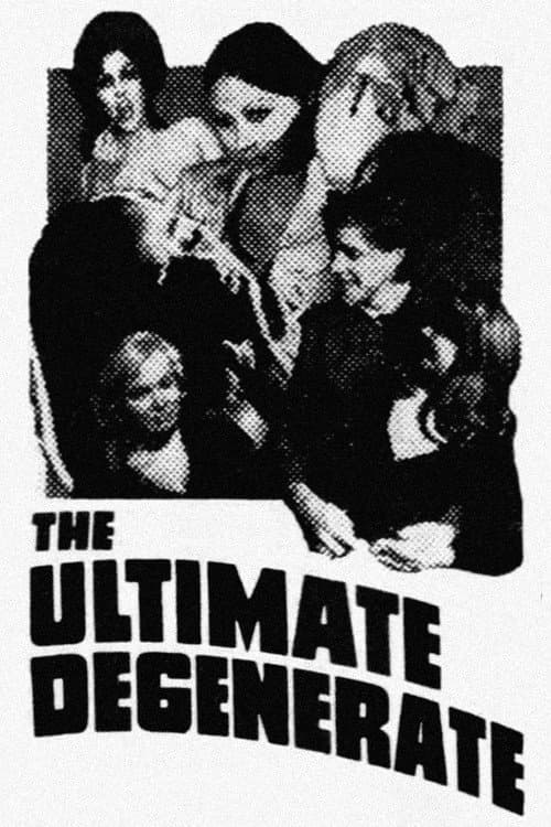 The Ultimate Degenerate — poster