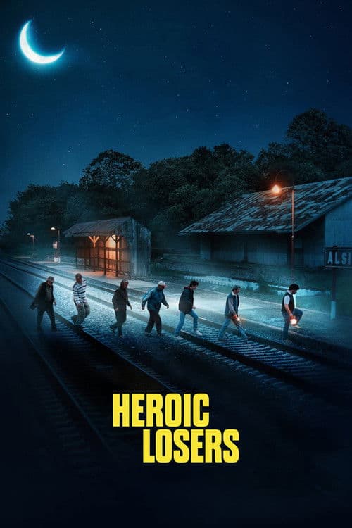 Heroic Losers — poster