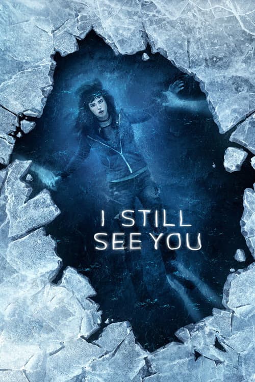 I Still See You — poster