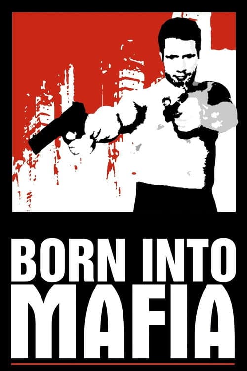 Born Into Mafia — poster