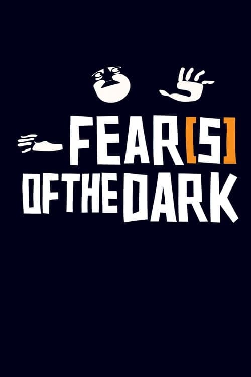 Fear(s) of the Dark — poster