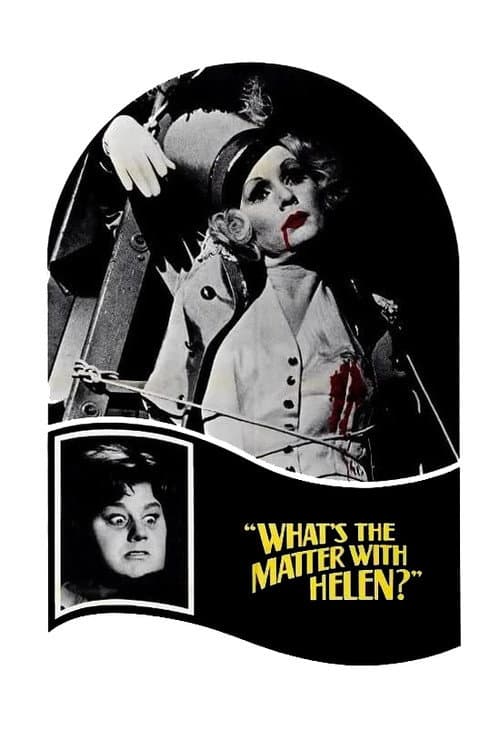 What's the Matter with Helen? — poster