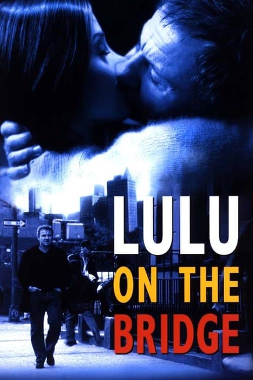 Lulu on the Bridge — poster
