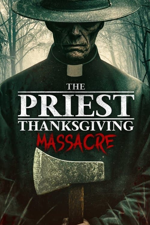 The Priest: Thanksgiving Massacre — poster