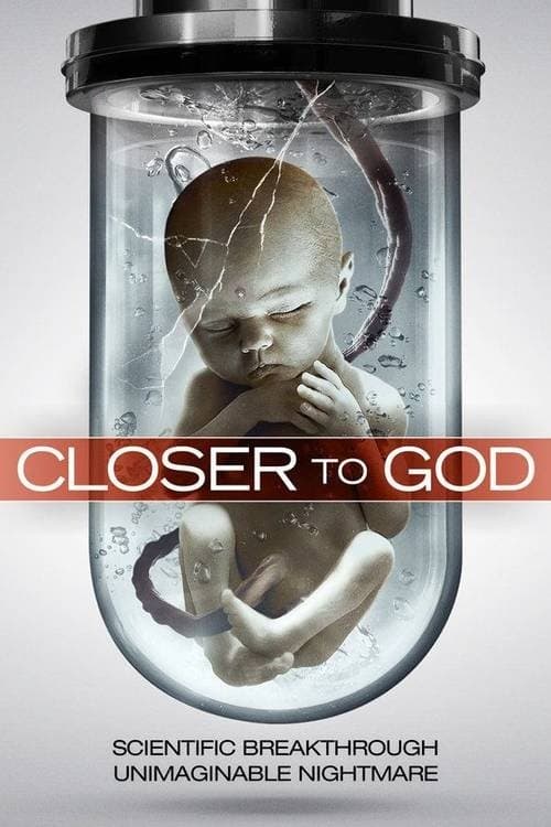 Closer to God — poster