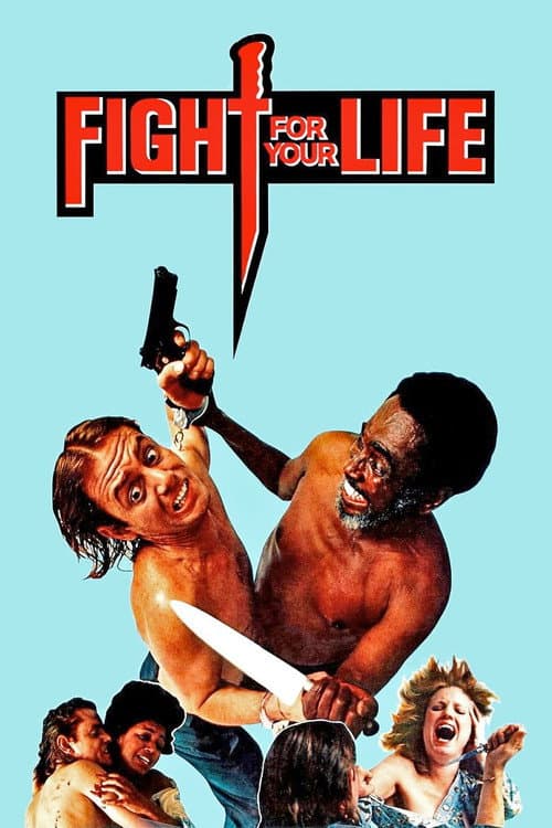 Fight for Your Life — poster