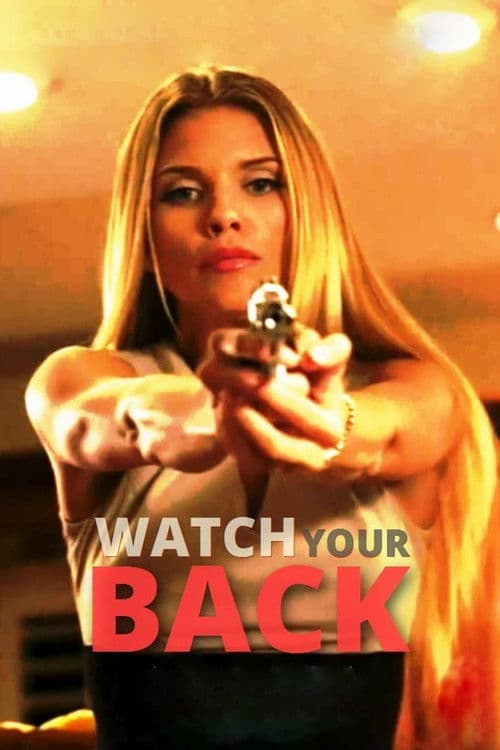 Watch Your Back — poster