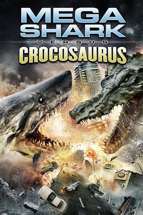 Mega Shark vs. Crocosaurus — poster