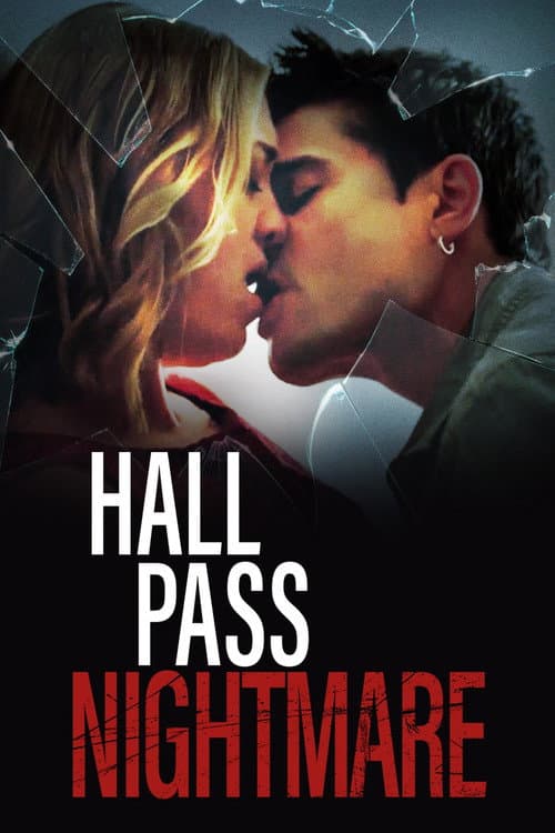 Hall Pass Nightmare — poster