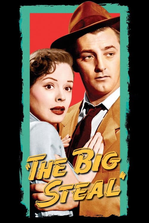 The Big Steal — poster