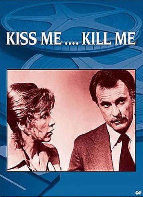 Kiss Me... Kill Me — poster