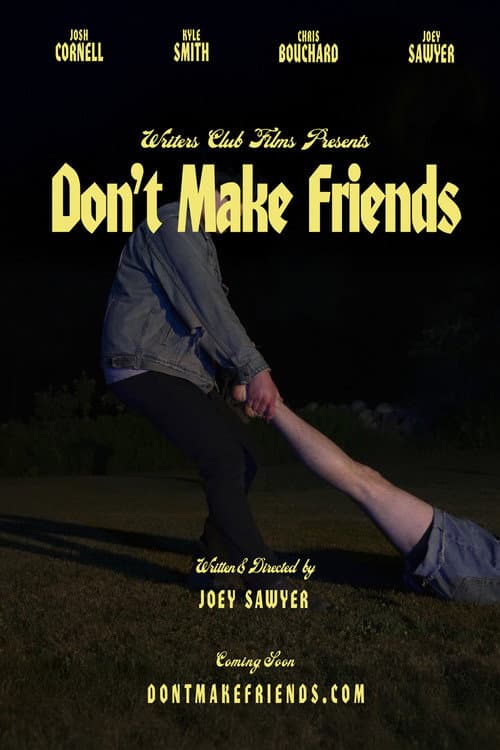 Don't Make Friends — poster