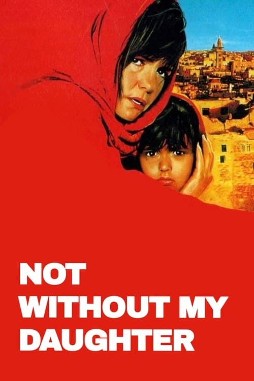 Not Without My Daughter — poster