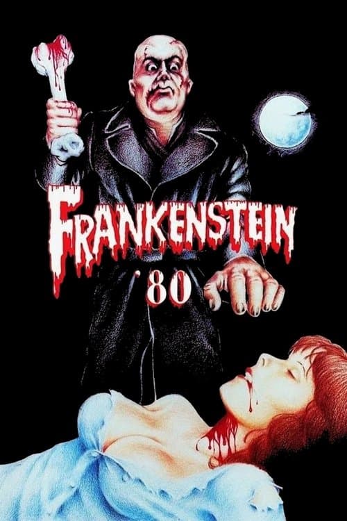 Frankenstein '80 — poster
