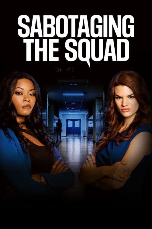 Sabotaging the Squad — poster